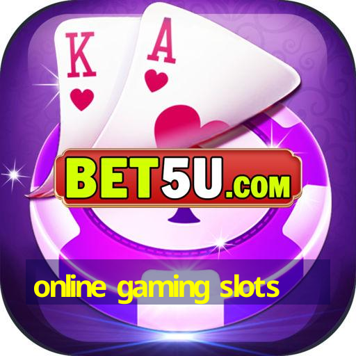 online gaming slots